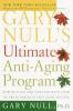 Gary_Null_s_ultimate_anti-aging_program